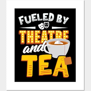 theatre/tea Posters and Art